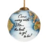 3” Globe Come With Me Hand Painted Christmas Ornament -Ornaments Store dacf 1911085 13273.1588394719