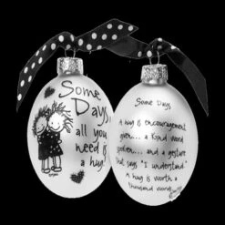 "Some Days All You Need Is A Hug" Glass Christmas Ball Ornament 2.75" (70mm) -Ornaments Store dwhi 40054 85055.1687442783
